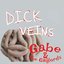 Dick Veins - Single