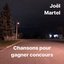 Chansons pour gagner concours