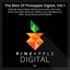 The Best of Pineapple Digital, Vol. 1