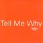 Tell Me Why (Thunderpuss Remixes)