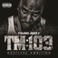 TM:103 Hustlerz Ambition (Deluxe)