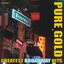 Pure Gold - Greatest Broadway Hits, Vol. 1