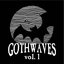 Gothwaves Vol. 1