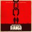 Quentin Tarantino’s Django Unchained Original Motion Picture Soundtrack