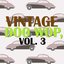 Vintage Doo Wop, Vol. 3