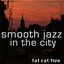 Smooth Jazz In The City