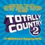 Totally Country Vol. 2