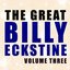 The Great Billy Eckstine Vol 3