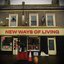 New Ways of Living [Explicit]