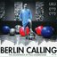 Berlin Calling: The Soundtrack