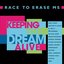 Keeping The Dream Alive -  Race To Erase MS