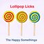 Lollipop Licks EP