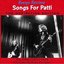 Songs For Patti : The Definitive Edition