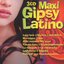 Maxi Gipsy Latino - 58 titres