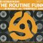 The Routine Funk