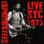 Live NYC 1973 (Live: My Father's Place, Roslyn, NY November 1973)