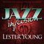 Jazz Infusion - Lester Young