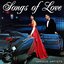 SONGS OF LOVE