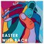 Easter with Bach