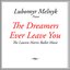 The Dreamers Ever Leave You - The Lauren Harris Ballet Music