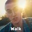 Walk (Run) - Single