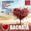 Bachata 2013: 30 Big Bachata Hits (Best Bachata Love Songs)