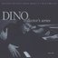 Dino - Collector's Series