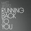 Running Back To You