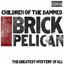 Brick Pelican