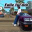Falle für dich
