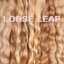 Loose Leaf