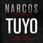 Tuyo (Narcos Theme)