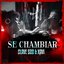 Se Chambiar