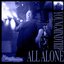 all alone