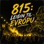 815: LEIÐIN TIL EVRÓPU [Explicit]