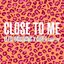 Close To Me (feat. Swae Lee)