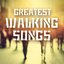 Greatest Walking Songs