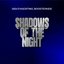 Shadows Of The Night (GIGI DAG Mix)