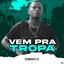 Vem pra Tropa