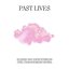 Past Lives (The Chainsmokers Remix)