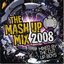 The Mash Up Mix 2008