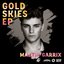 Gold Skies EP