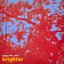 Brighter: Singles 1989-1992