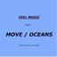 Move / Oceans