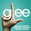 One Less Bell To Answer / A House Is Not A Home (Glee Cast Version featuring Kristin Chenoweth)