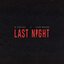 Last Night (feat. Tion Wayne)