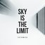 Sky Is The Limit