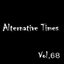 Alternative Times Vol 68