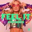 Feel It - Single