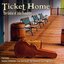 Ticket Home